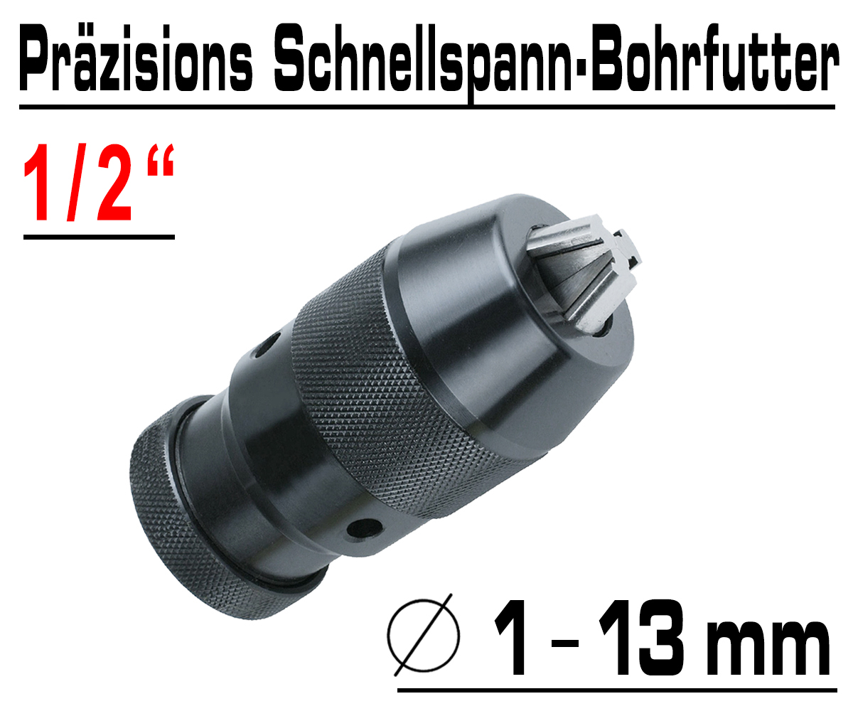 Schnellspannbohrfutter Bohrfutter Bohrmaschinenfutter Akkuschrauber 2-13mm 1/2 